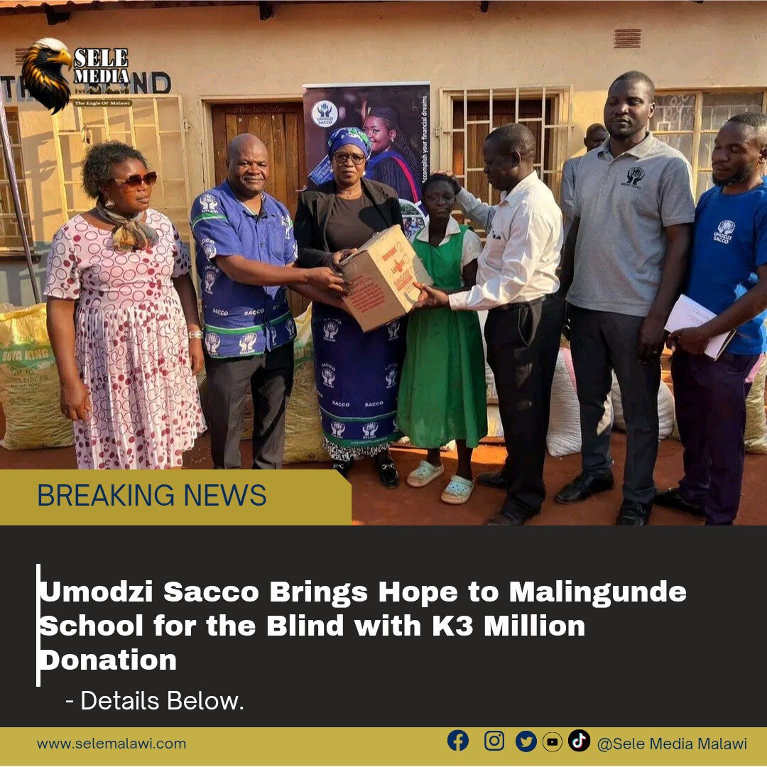 Umodzi Sacco Brings Hope to Malingunde School for the Blind with K3 Million Donation