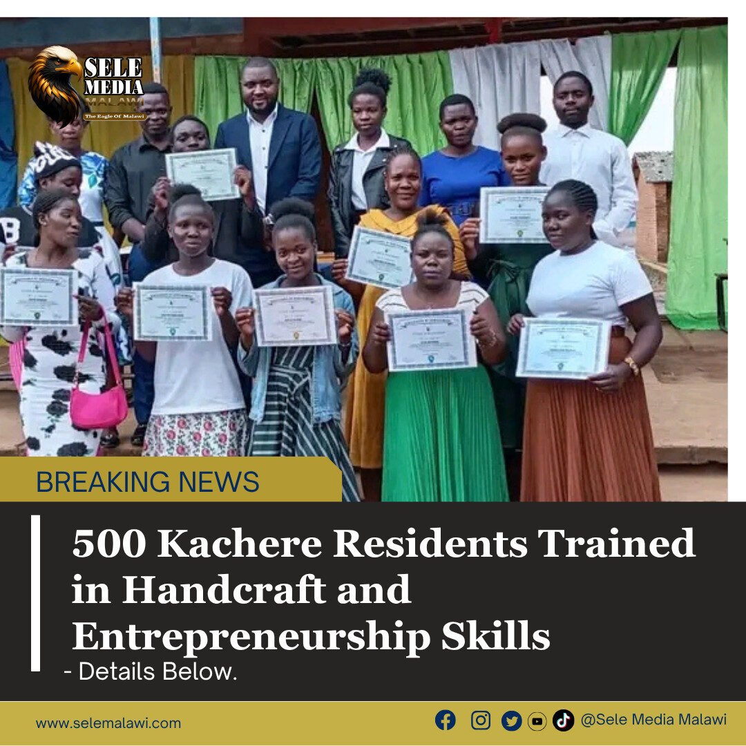 500 People from Kachere Trained in Various Handcraft and Product-Making Skills